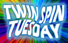 Twin Spin Tuesday