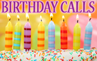 Birthday Calls