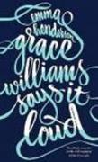 Grace Williams Says It Loud