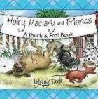 Hairy Maclary and Friends: A Touch & Feel Book