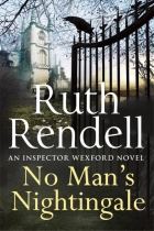 Ruth Rendell - No Man's Nightengale