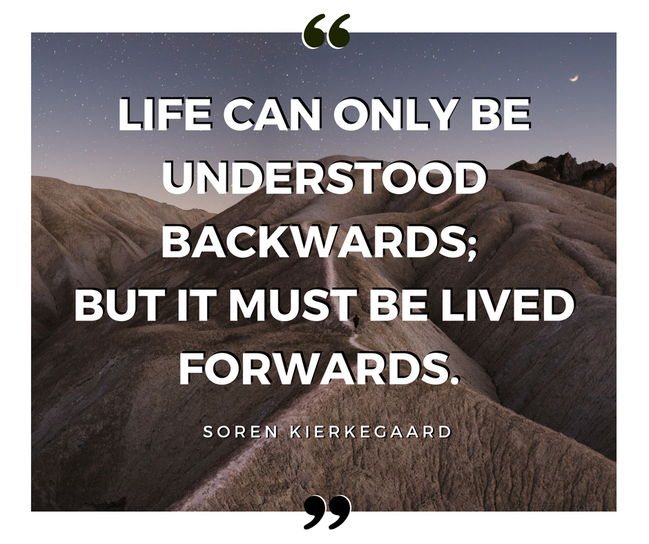 Quote Life understood backwards